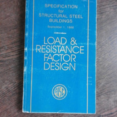 LOAD AND RESISTANCE FACTOR DESIGN, SPECIFICATION FOR STRUCTURAL STEEL BUILDINGS (CARTE IN LIMBA ENGLEZA)