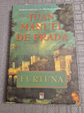 Furtuna Juan Manuel De Prada