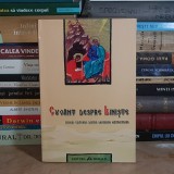 CUVANT DESPRE LINISTE : SCRIERI ZIDITOARE DESPRE LUCRAREA MANTUITOARE , 2002 *