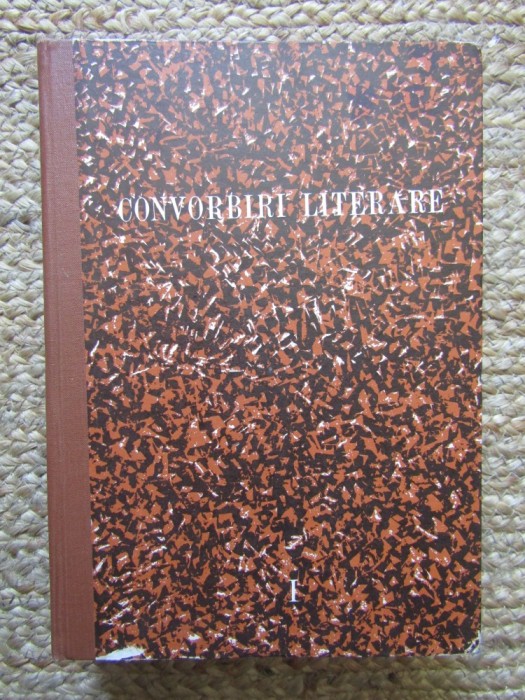 CONVORBIRI LITERARE , 1 MARTIE 1867 - 1 MARTIE 1868 , EDITIE PAVEL FLOREA ,1973