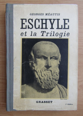 Georges Meautis - Eschyle et la trilogie (1936) foto