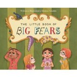 Little Book of Big Fears