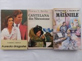 FLORENCE L. BARCLAY - AUREOLA DRAGOSTEI + CASTELANA DIN SHENSTONE + MATANIILE