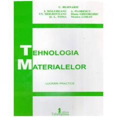 colectiv - Tehnologia Materialelor - Lucrari practice - 110964