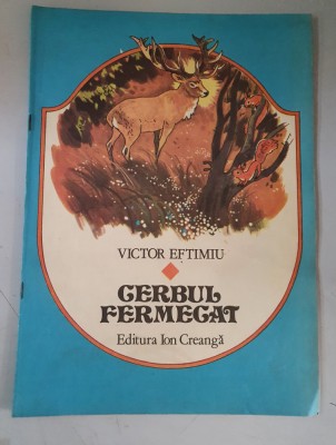 Cerbul fermecat - Victor Eftimiu foto