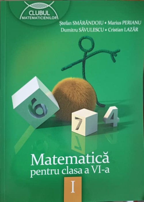 MATEMATICA PENTRU CLASA A VI-A, PARTEA 1-S. SMARANDOIU, M. PERIANU, D. SAVULESCU, C. LAZAR-249448