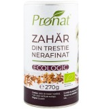 Zahar din Trestie Nerafinat Bio 270gr Pronat