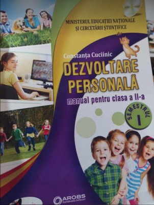DEZVOLTARE PERSONALĂ - manual pentru clasa a II-a, C. CUCIINIC (sem. I) foto