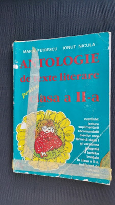 ANTOLOGIE DE TEXTE LITERARE CLASA A II A MARIA PETRESCU IONUT NICULA foto