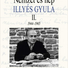 Nemzet és nép. Illyés Gyula II. - N. Horváth Béla