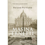 Masina Ernetti - Roland Portiche