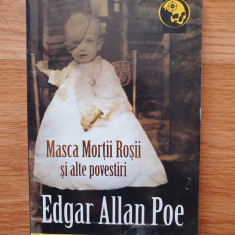 MASCA MORTII ROSII SI ALTE POVESTIRI - Edgar Allan Poe