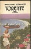 Torente IV - Marie-Anne Desmarest, Porus, 1992, Bucuresti, Roman, Beletristica, 205 pagini