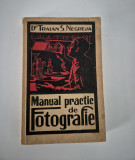 Carte veche 1937 Traian S Negreja Manual practic de fotografie