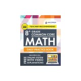8th Grade Common Core Math: Daily Practice Workbook - Part I: Multiple Choice 1000+ Practice Questions and Video Explanations Argo Brothers (Commo