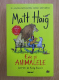 MATT HAIG - EVIE ȘI ANIMALELE