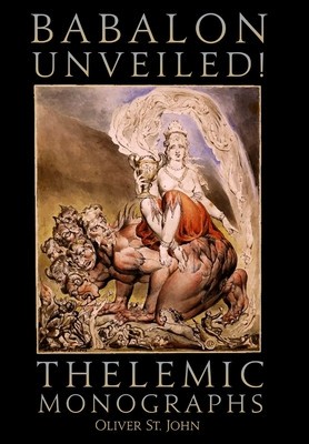 Babalon Unveiled! Thelemic Monographs foto