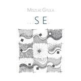 SE - Miszlai Gyula