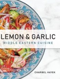 Lemon &amp;amp; Garlic: Middle Eastern Cuisine