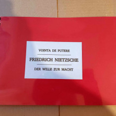 FRIEDRICH NIETZSCHE - DER WILLE ZUR MACHT / VOINTA DE PUTERE (EDITIE INTEGRALA)
