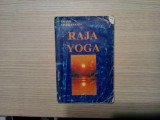 RAJA YOGA - Swami Vivekananda - Editura Devadata, 1998, 244 p.