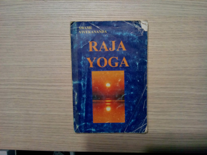 RAJA YOGA - Swami Vivekananda - Editura Devadata, 1998, 244 p.