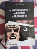 Jean-Pierre Bertin-Maghit, Une histoire mondiale des cin&eacute;mas de propagande, carte cu DVD-Rom, 4 ore de arhive cinematografice