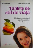 Tablete de stil de viata - Hans Diehl, Aileen Ludington - Tratamente Naturiste, Medicina