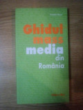 GHIDUL MASS - MEDIA DIN ROMANIA Ed. a II a de FREEDOM HOUSE