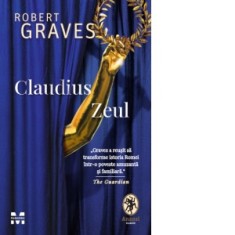 Claudius Zeul - Robert Graves, Nicolae Steinhardt