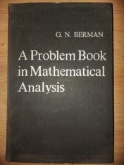 A problem book in mathematical analysis- G. N. Berman