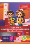 Cei mai buni la comunicare in limba romana - Clasa 1 - Emanuela Patrichi, Anca Veronica Taut, Adina Achim
