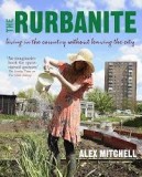 The Rurbanite | Alex Mitchell, Kyle Books
