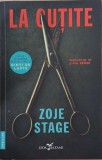 La cutite - Zoje Stage