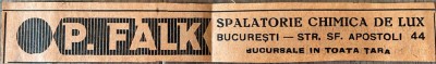 1931 Reclamă rom&amp;acirc;nească la P. FALK Spalatorie Chimică de Lux, Bucuresti interbelic Str. Sf APOSTOLI nr. 40 mici meseriasi Romania capitalista foto