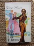 CAND DUNAREA ERA ALBASTRA -GEORGE SBARCEA