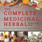The Complete Medicinal Herbal: A Practical Guide to the Healing Properties of Herbs