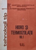 Cumpara ieftin Hidro si Termoizolatii Vol. 1 - 1983 (F350)