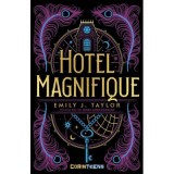 Hotel Magnifique - Emily J. Taylor