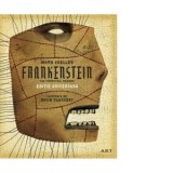 Frankenstein sau Prometeul modern. Editie aniversara - Mary Shelley, Adriana Calinescu