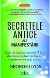 Secretele antice ale manifestarii - George Lizos