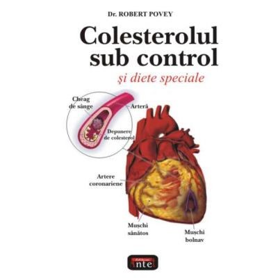 Robert Povey - Colesterolul sub control si diete speciale foto