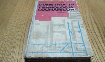 CONSTRUCTII si TEHNOLOGIA LUCRARILOR - I. Davidescu - 1979, 376 p. foto