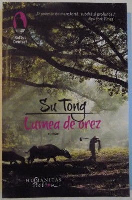 LUMEA DE OREZ de SU TONG , 2015 foto