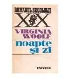 Virginia Woolf - Noapte si zi - 103298