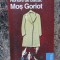HONORE DE BALZAC - MOS GORIOT