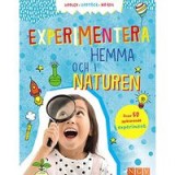 Experimentera Hemma Och i Naturen