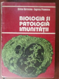 Biologia si patologia imunitatii- Stefan Berceanu, Eugeniu Paunescu