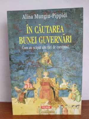 Alina Mungiu - Pippidi - In cautarea bunei guvernari foto