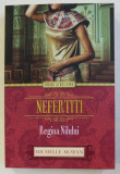 NEFERTITI , REGINA NILULUI de MICHELLE MORAN , 2014